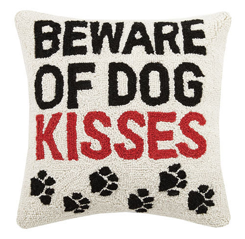 Beware of Dog Kisses Pillow