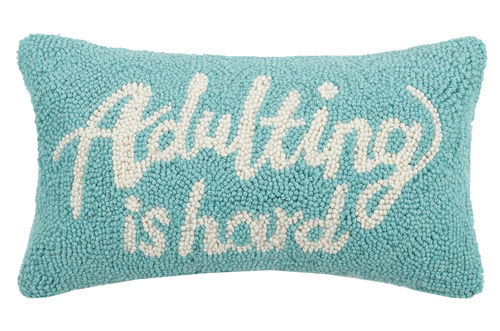Adulting is Hard Pillow